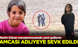 Narin Güran soruşturmasında yeni gelişme: Amcası adliyeye sevk edildi