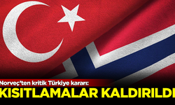 Norveç'ten kritik Türkiye kararı! Dışişleri duyurdu: Kısıtlamalar kaldırıldı