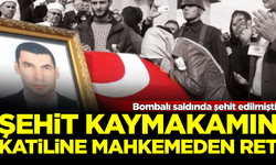 Şehit Kaymakam Safitürk davasında mahkemeden ret kararı