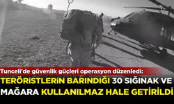 Tunceli’de teröristlerin barındığı 30 sığınak ve mağara kullanılamaz hale getirildi!