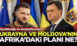 Ukrayna ve Moldova'nın Afrika üzerindeki planları nedir? Ayrılıkçılığı mı destekliyorlar?