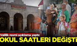 Okul saatleri değişti! İstanbul Valiliği resmi açıklama yaptı