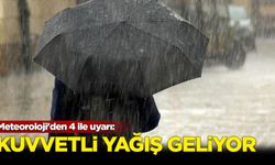 Meteoroloji'den 4 ile uyarı: Kuvvetli yağış