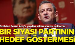 Özel'den Selma Ateş'e yapılan saldırı sonrası açıklama: Bir siyasi partinin hedef göstermesi