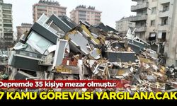 Depremde 35 kişiye mezar olmuştu: 7 kamu görevlisi yargılanacak