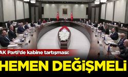 AK Parti'de kabine tartışması