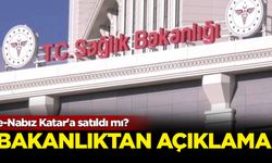 e-Nabız Katar'a satıldı mı? Sağlık Bakanlığı'ndan açıklama