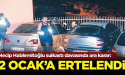 Necip Hablemitoğlu suikastı davasında ara karar: 2 Ocak'a ertelendi