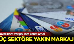 Kredi kartı vergisi rafa kalktı ama: AK Parti'den üç sektöre yakın markaj