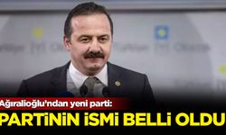 Ağıralioğlu'nun partisinin ismi belli oldu