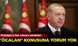 Erdoğan'a her soruyu sordular: ''Öcalan'' konusuna yorum yok!