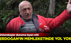 Erdoğan'ın memleketi Rize'de yol yok! Vatandaşlar duruma isyan etti