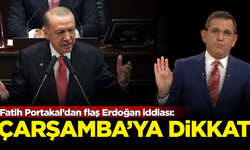 Fatih Portakal’dan flaş Erdoğan iddiası: Çarşamba gününe dikkat