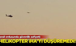 İsrail ordusunda güvenlik zafiyeti: Helikopterler, İHA'yı düşüremedi!