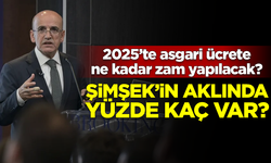 Mehmet Şimşek'in aklındaki asgari ücret zammı ne kadar?