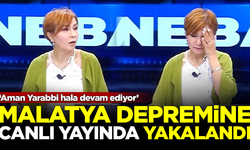 Malatya'daki 5.9'luk depreme canlı yayında yakalandı: Aman Yarabbi hala devam ediyor