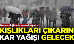 Meteoroloji tarih vererek uyardı: Kışlıkları çıkarın, kar geliyor