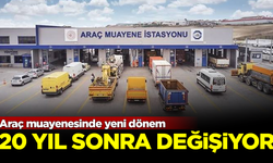 Araç muayenesinde yeni dönem! 20 yıl sonra değişiyor