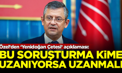 Özgür Özel’den ‘Yenidoğan Çetesi’ açıklaması: Bu soruşturma kime uzanıyorsa uzanmalı