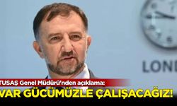 TUSAŞ Genel Müdürü'nden açıklama!