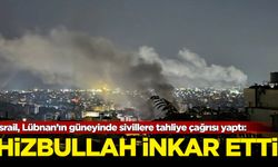 İsrail, Lübnan’ın güneyinde sivillere tahliye çağrısı yaptı: Hizbullah inkar etti