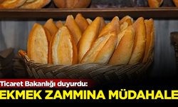 Ticaret Bakanlığı duyurdu: Ekmek zammında müdahale edilecek