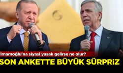 İmamoğlu'na siyasi yasak gelirse ne olur? Son ankette büyük sürpriz!