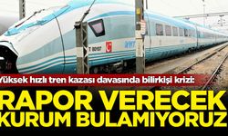 Ankara'da yüksek hızlı tren kazası davasında bilirkişi krizi: Rapor verecek kurum bulamıyoruz