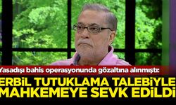 Mehmet Ali Erbil tutuklama talebiyle mahkemeye sevk edildi