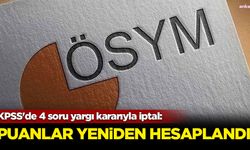 KPSS'de 4 soru yargı kararıyla iptal: Puanlar yeniden hesaplandı