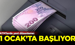 ATM'lere yeni düzenleme getiriliyor! 1 Ocak'ta yürürlüğe girecek