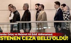 Serdar Ortaç ve Mehmet Ali Erbil iddianamesi: İstenen ceza belli oldu