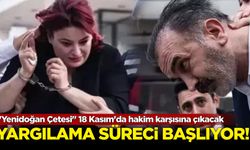 "Yenidoğan Çetesi" 18 Kasım'da hakim karşısına çıkacak