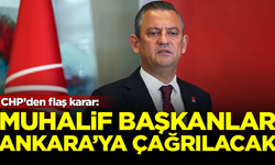 CHP'den flaş karar! Muhalif başkanlar Ankara'ya çağrılacak