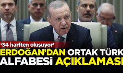 Erdoğan'dan 'Ortak Türk alfabesi' açıklaması: 34 harften oluşuyor