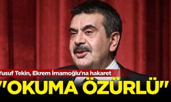 Yusuf Tekin, Ekrem İmamoğlu'na hakaret etti! 'Okuma özürlü'