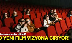 Sinemaseverler dikkat! 9 Yeni film vizyona giriyor...