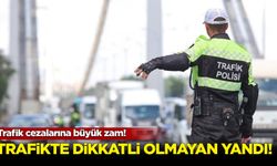 Trafik cezalarına büyük zam!