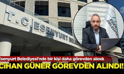 Esenyurt Belediyesi Basın Danışmanı Cihan Güner kayyım tarafından görevinden alındı