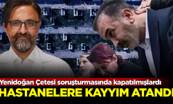 SICAK GELİŞME! Yenidoğan Çetesi soruşturmasında kapatılan hastanelere kayyım atandı