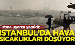 İstanbul’da hava sıcaklıkları 8 ila 12 derece birden düşecek