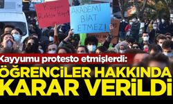 Boğaziçi Üniversitesi'ne atanan kayyumu protesto etmişlerdi: Eyleme katılan öğrenciler hakkında karar