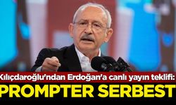 Kılıçdaroğlu'ndan Erdoğan'a canlı yayın teklifi: Prompter serbest