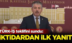 İktidardan TÜRK-İŞ'in teklifine ilk yanıt