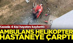 Muğla'da helikopter hastaneye çarptı