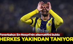 Fenerbahçe En-Nesyri'nin alternatifini buldu! Herkes yakından tanıyor