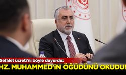 'Sefalet ücreti'ni böyle duyurdu: Hz. Muhammed'in 'öğüdünü' okudu