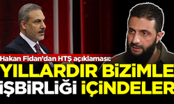 Dışişleri Bakanı Hakan Fidan'dan 'HTŞ' açıklaması: Yıllardır bizimle işbirliği içindeler