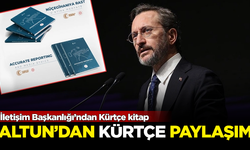 İletişim Başkanlığı'ndan 'Kürtçe' kitap! Fahrettin Altun paylaştı