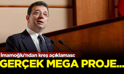 İmamoğlu’ndan kreş açıklaması: Gerçek mega proje budur